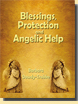 Blegs, Protection and Angelic Help