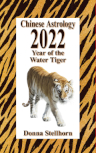 Chinese Astrolgy 2022 Year of the Water Tiger