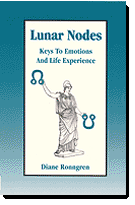 Lunar Nodes: Keys To Emotions and Life Experience